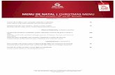 MENU DE NATAL | CHRISTMAS MENU MENU DE NATAL | CHRISTMAS MENU 24 E 25 DE DEZEMBRO | 24 TH AND 25 DECEMBER