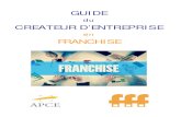 du CREATEUR D’ENTREPRISE...La Fédération française de la franchise (FFF) entend poursuivre son travail de démocratisation de l’entrepreneuriat. Elle souhaite montrer, qu’avec