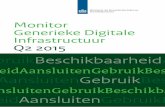 Monitor Generieke Digitale Infrastructuur Q2 2015...normatief beleidskader, de Nederlandse Overheids Referentie Architectuur). Deze monitor is opgesteld op basis van de peildatum 30