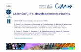 Laser CaF2 :Yb, développements récentscmdo.cnrs.fr/IMG/pdf/V7_Camy_JNCO_2009.pdfS.E. Ness, Eur. J. Solid State Inog. Chem. 25, 509 (1988) JNCO 2009, 2-4 décembre, Valpré Centre
