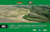 Haïti - République dominicaine...4 Haïti - République dominicaine : défis environnementaux dans la zone frontalière Préface La gestion concertée des ressources naturelles transfrontalières: