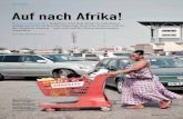 schwerpunkt Auf nach Afrika! · schüren in den Ländern südlich der Sa-hara die Hoffnung auf einen lang an-haltenden Aufschwung. „Afrika ist die interessanteste und dynamischste