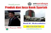 Proudly present Produk dan Jasa Bank Syariahfe.um-surabaya.ac.id/wp-content/uploads/2020/03/4...2020/03/04  · Proudly present Produk dan Jasa Bank Syariah Budi W. Mahardhika Dosen