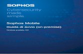 Sophos Mobile · 2. Avviare la procedura guidata I primi passi per effettuare la configurazione iniziale del server di Sophos Mobile. Nota La procedura guidata di I primi passi prevede