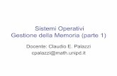 Sistemi Operativi Gestione della Memoria (parte 1) - Dipartimento di …cpalazzi/files/CS04-1... · 2020-04-26 · Gestione della memoria (parte 1) Sistemi Operativi - C. Palazzi