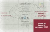Centro Metafore Venerdì 29 - telaiodelleidee · L’MMPI, cenni storici e fondamenti teorici Analogie e differenze tra MMPI - MMPI-2. Finalità del MMPI-2 e dell’MMPI-A Struttura