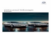 Listino prezzi Volkswagen Passat...Listino prezzi Passat Volksage n Validità 01.05.2017 - Aggiornamento 01.05.2017 - 1/2 Modelli kW CV Sigla Prezzo IVA esclusa € Prezzo chiavi in
