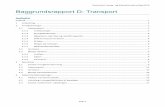 Baggrundsrapport D: Transport - Energistyrelsen...med 2014 er baseret på data fra det Europæiske Miljø Agentur (EEA), som indsamler data fra alle EU medlemslande. 2 Kilde for gennemsnitlig