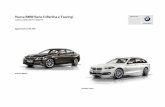 Listino prezzi Nuova BMW Serie 5 (F10-F11) validità …Nuova BMW Serie 5 Touring Listino valido dal 01/10/2013 Franco concessionario: IVA esclusa/ inclusa Piacere di guidare BMW Group