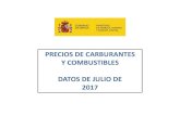 PRECIOS DE CARBURANTES Y COMBUSTIBLES DATOS DE JULIO DE 2017 · 2018-09-18 · PRECIOS DE GASOLINAS Y GASÓLEOS COTIZACIÓN MENSUAL DEL CRUDO BRENT 30 40 50 60 70 80 90 100 110 nov-15