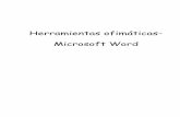Herramientas ofimáticas- Microsoft Word · 2020-05-01 · Herramientas ofimáticas – Microsoft Word Página vi Presentación Word, es una potente herramienta de editor de textos