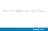 Dell Security Management Server Virtual ぜ㈵㜰尲㐴ぜ㌰㌰尲㔷 ぜ … · 5/1/2020  · Windows Vista®, Windows 7®, Windows 10®, Active Directory®, Azure®, Access®,