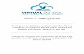 Grade 3 Learning Packet...Grade 3 Learning Packet Thank you for continuing your child’s education. To help support you in continuing their education, we have put together this optional