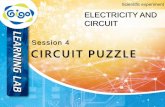Session 4 CIRCUIT PUZZLE · Circuit Puzzle. Assembly Steps. Assembly Steps. Assembly Steps. Assembly Steps. Assembly Steps. Assembly Steps. Hands-on Experiment Examine the circuit