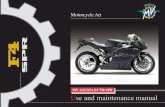 Use and maintenance manual - MV Agustateamdouble3racing.com/manuals/mv-agusta-f4-750-spr-2003-owners-manual.pdfsent to MV Agusta must be filled in by the dealer and returned to the