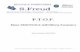 SCUOLA PARITARIA S - Istituto Freud · 2018-06-15 · La Scuola S. Freud è una Scuola Paritaria che svolge un servizio pubblico di istruzione, formazione ed educazione, aperta a