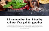 FOOD & BEVERAGE Il made in Italy che fa più gola · trend che modificheranno i mercati alimentari mondiali nei prossimi anni, come le asimmetrie tra domanda e of - ferta, la volatilità