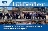 ARED 13-14 Nisan’da Adana’daydı · Sosyal mecraları çok aktif kullanan bir dernek olarak sadece yurdumuzda ... Dijital ekranlardan araç kaplamaya, açıkhava reklamcılığının