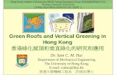 Green Roofs and Vertical Greening in Hong Kongibse.hk/greenroof/140519_HKIS-YSG_Seminar_greenroof_VGS.pdf · Hong Kong Institute of Surveyors (HKIS) Young Surveyors Group 香港測量師學會青年組