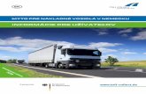 MÝTO PRE NÁKLADNÉ VOZIDLÁ V NEMECKU - Toll …...1 Milí čitatelia! Spoločnosť Toll Collect GmbH prevádzkuje satelitný systém na výber mýta pre nákladné vozidlá v Nemecku.