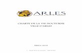 Charte vie nocturne Arles 2018 · 2018-03-16 · La charte pour la qualité de vie nocturne, visée par Monsieur le Sous-Préfet d'Arles, constitue une convention conclue entre la