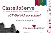 OLC Workshop ICT-beleid v0 1 - CastelloServe · Workshop ICT-Beleid 1 Welkom 2 Ontwikkelingen 3 Theoretisch kader en toch pragmatisch 4 Fundament: Visie op visie, missie en doelstellingen