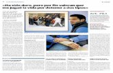 Kiosko y Más - El Correo - 28 oct. 2013 - Page #16 · 10/28/2013  · pelea en una zona de ocio SALOU Los Mossos d'Esquadra investigan la muerte violenta de un joven en una zona