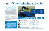 Reciclaje al día - ASPAPEL › sites › default › files › publicaciones › Doc 163.pdf · 2012-03-28 · Reciclaje "made in Europe", según la nueva Ley de residuos Reciclaje