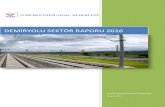 DEMİRYOLU SEKTÖR RAPORU 2016 · 2020-01-13 · Maddesi’ne göre Teşekkülümüz tarafından 2016 yılı Demiryolu Sektör Raporu hazırlanmıştır. 1. Dünyada Demiryollarının