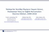 Türkiye’de Yenilikçi İlaçların Yaşam Süresi, Hastaneye ... · Polar Sağlık Ekonomisi ve Politikası Türkiye’de Yenilikçi İlaçların Yaşam Süresi, Hastaneye Yatış