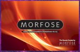 KİŞİSEL BAKIM VE KOZMETİK ÜRÜNLERİ SAN. TİC. A.Ş. · 2018-06-27 · Sora Grup ﬁrmalarından Morfose Kişisel Bakım ve Kozmetik Ürünleri San. Tic. A.Ş Morfose markalı