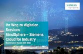 Ihr Weg zu digitalen Services MindSphere – Siemens Cloud ... · Für den sicheren Betrieb von Produkten und Lösungen von Siemens ist es erforderlich, geeignete Schutzmaßnahmen
