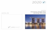 German Trade Fair Quality Abroad 2020 - auma.de · The organisers publish rented space, exhibitor and visitor figures. How to use In this brochure trade fairs are listed according