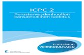 ICPC-2 Perusterveydenhuollon kansainvälinen luokitusshop.kuntaliitto.fi/download.php?filename=uploads/p... · ICPC kehitettiin alun perin potilaan tulosyiden luokitukseksi. Koska