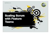 Scaling Scrum with Feature Teams - Odd-e · 2018-01-12 · Feature teams and component teams. Introduction 3. ... feature teams From 5-10 per RA Teams specialize in that area Areas