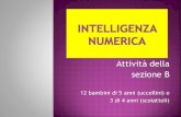 sezione B - icsangiulio.edu.it€¦ · Intelligenza numerica Author: MATERNA Created Date: 6/28/2017 7:38:11 PM ...