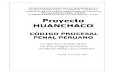 PROYECTO HUANCHACO FINAL - unifr.chperso.unifr.ch/derechopenal/assets/files/legislacion/l_20080616_91.p… · Estudios sobre Reforma de la Justicia Penal Proyecto Huanchaco Trujillo-Perú