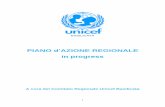 PIANO d’AZIONE REGIONALE in progress - UNICEF di azione regionale...Organizzazione nuova sede - Reti Rete di Volontari – Incremento e Formazione Rete Younicef – Creazione a livello
