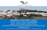 AEGEAN ODYSSEY 2020 · 2019-11-01 · Artemis. On an optional guided walking tour, you’ll visit the archaeological ruins of this UNESCO World Heritage Site, unearthed here in the