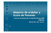 Máquina de ordeñar y Score de Pezones · 2011-08-26 · Martín Pol, Vet., M. Sc. Objetivos • Describir la relación entre score de pezones y mastitis • Factores de la máquina