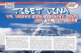 RACCONTI DI VIAGGIO | Tibet Cina TIBET CIN A … · madre delle montagne in tibetano). Vi siete mai chiesti che cosa sia il Paradiso? Personalmente l’ho sempre pensato come un luogo