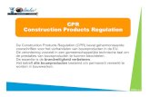 CPR Construction Products Regulation brochure Limka (logo).pdf · 2017-05-05 · CPR-classificatie De brandreactiecriteria en de supplementaire ... in buildings and other civil engineering