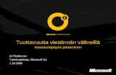 Asiantuntijatyön johtaminendownload.microsoft.com/documents/UK/Finland/ec/...Uusien mahdollisuuksien tuominen tuote- ja palvelukehitykseen Työntekijöiden ja työnteon tehokkuuden