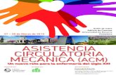 ASISTENCIA CIRCULATORIA MECANICA - Sociedad Española de ...secardiologia.es › images › icagenda › frontend › ... · ASISTENCIA CIRCULATORIA MECÁNICA (ACM) Un nuevo reto