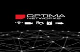 Een distributeur die - Optima Networks Optima Netw… · ARECONT VISION Arecont Vision is marktleider in megapixel IP video en biedt een uitgebreid gam-ma multi-megapixel camera’s