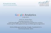 Google Analytics - uni-duesseldorf.de...Google Analytics 13.06.2013 Prof. Dr. Heiner Barz Klaudija Paunovic, B.A. (Lehrbeauftragte am Sozialwissenschaftlichen Institut, Abteilung für