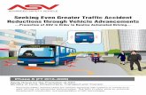 Seeking Even Greater Traffic Accident Pedal …...Vehicle automatically controls speed based on posted road speed limits Speed limit sign image recognition using camera, etc. Begin