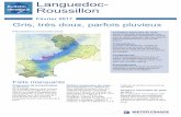 Languedoc- Roussillon€¦ · - de 3 à 5°C dans le Gard, la plaine languedocienne, la Margeride, la moitié est de l'Hérault et le sud de la Lozère. 3. Bulletin climatique Languedoc-Roussillon