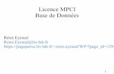 Licence MPCI Base de Données - lis-lab.frremi.eyraud/BD/BD_Cours_1_MPCI_etudiant… · Le modèle relationnel Le langage SQL Conception de BD Bd & python. 4 Dans quel(s) domaine(s)