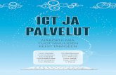 ICT JA PALVELUT - Etla ·  · 2015-03-09Johdanto: ICT ja palvelut – näkökulmia tuottavuuden kehittämiseen 6 Antti Kauhanen 1 Tuottavuus käsitteenä ja sen mittaus käytännössä